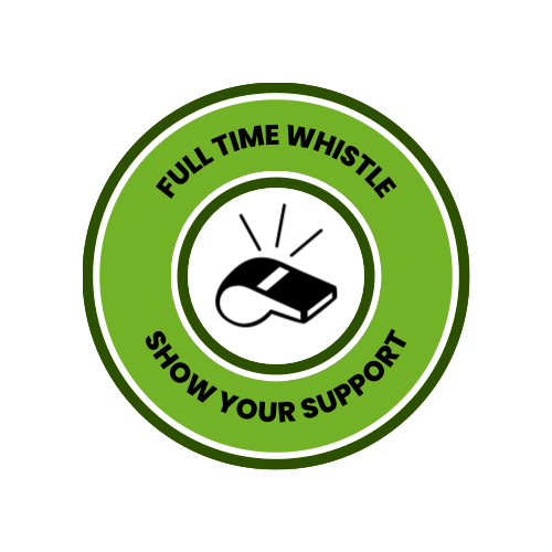 Full Time Whistle - Show Your Support